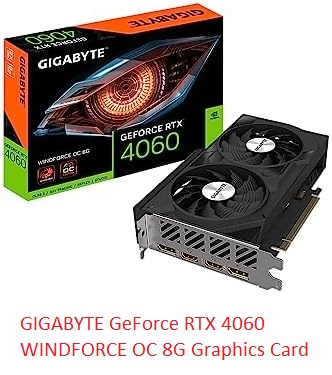 GIGABYTE GeForce RTX 4060 WINDFORCE OC 8G Graphics Card